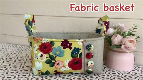 Diy Fabric Basket Fabric Basket Fabric Basket Tutorial How To Fabric