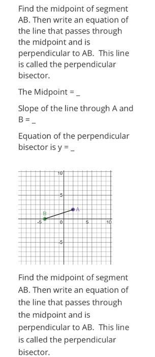 Solved Find The Midpoint Of Segment Ab Then Write An