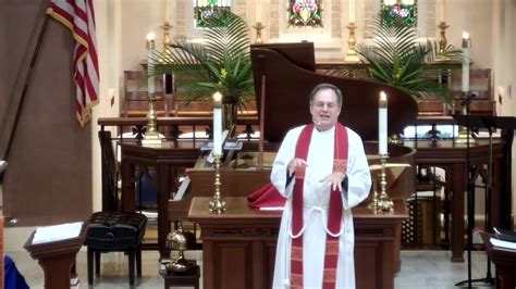 Palm Sunday Rite Ii Episcopal Sermon Youtube