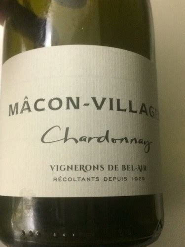 Vignerons De Bel Air M Con Villages Chardonnay Vivino