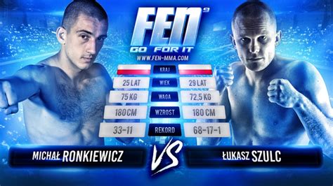 Oficjalny Portal Fen Mma Ronkiewicz Vs Szulc Na Gali Fen Go For It