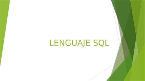 Pptx Lenguaje Sql Ddl Y Dml Sentencias Sql Lenguaje De Definición De