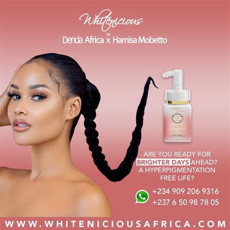 Whitenicious By Dencia Africa Announces Hamisa Mobetto As It S First