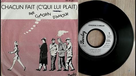 Chagrin D Amour Chacun Fait C Qui Lui Plait Vinyle T