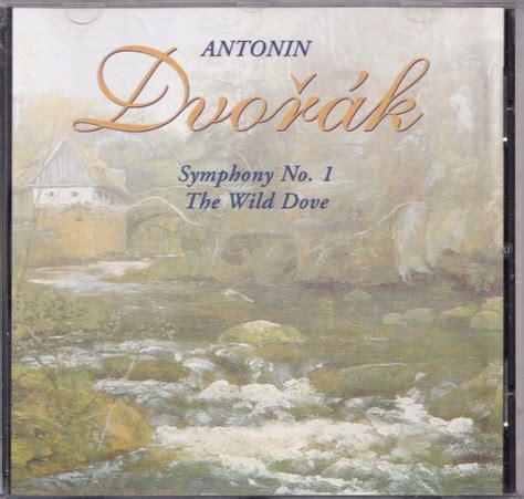 Dvorák Symphony No 1 in C minor The Wild Dove Zdenek Kosler CD