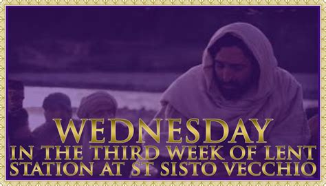 Carissimi Today’s Mass Fourth Wednesday In Lent The Old Roman