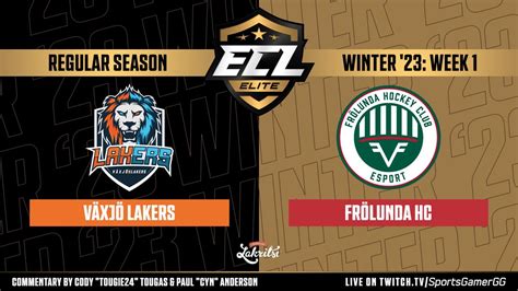 ECL Elite 23 Winter HIGHLIGHTS Växjö Lakers vs Frölunda Esports