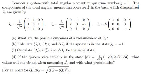 Solved Consider A System With Total Angular Momentum Quantum