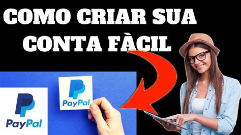 Como Criar Conta No Paypal Passo A Passo 2021 TUTORIAL COMPLETO YouTube