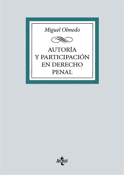 Autoría Y Participación En Derecho Penal Hablamos De Libros