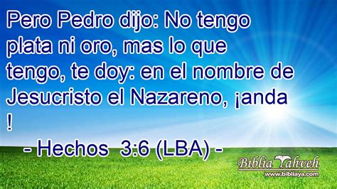 Hechos 3 6 LBA Pero Pedro Dijo No Tengo Plata Ni Oro Mas Lo