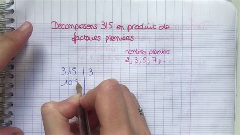 décomposition de 315 en produits de facteurs premiers YouTube