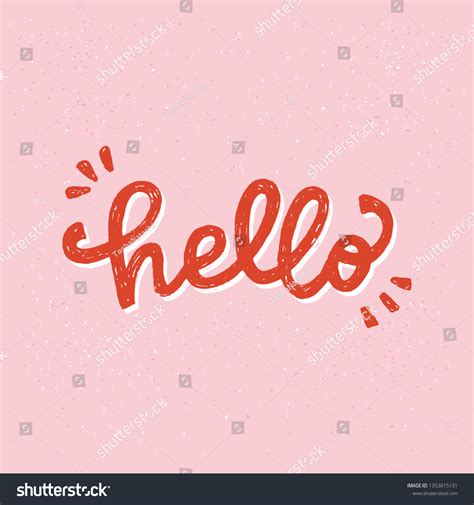 Hello Handwritten Lettering Inscription Hand Drawn Stock Vector