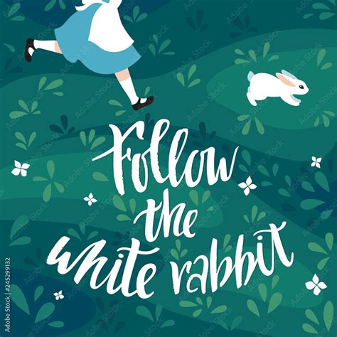 Follow The White Rabbit Vector Illustration The Girl Runs After The