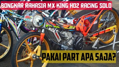 BONGKAR RAHASIA MX KING INJEKSI HO 2 Racing SOLO YouTube