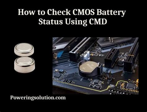 How To Check Cmos Battery Status Using Cmd Powering Solution