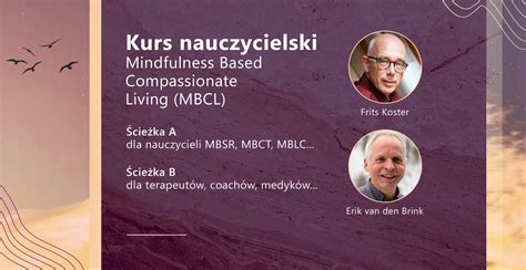 Kurs Nauczycielski Mindfulness Based Compassionate Living Fundacja