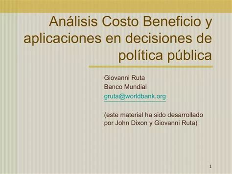 Ppt An Lisis Costo Beneficio Y Aplicaciones En Decisiones De Pol Tica