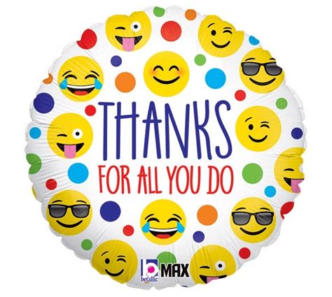 Emojis Thanks For All You Do Balloon Gonzales Party Store