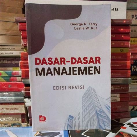 Jual Dasar Dasar Manajemen By George R Terry Leslie W Rue