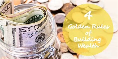 The 4 Golden Rules Of Saving Money And Building Wealth One Step At A Time The Mostly Simple Life