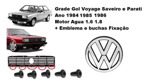 Grade Gol Parati Saveiro Voyage 82 83 84 85 86 Emblema Parcelamento