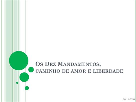 Ppt Os Dez Mandamentos Caminho De Amor E Liberdade Powerpoint