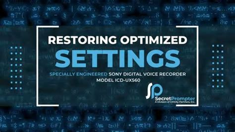 Restoring Optimized Settings For The Secret Prompter Digital Recorder