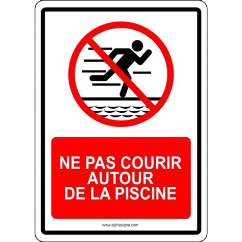 Affiche De S Curit Pour Piscine Ne Pas Courir Autour De La Piscine