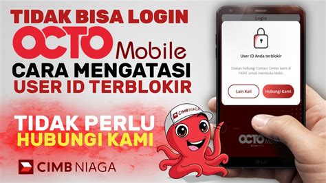 Cara Mengatasi User Id Octo Mobile Terblokir Tanpa Hubungi Cs