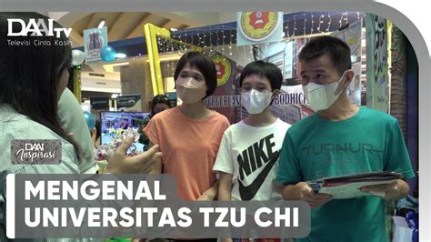 Mengenal Universitas Tzu Chi DAAI INSPIRASI YouTube