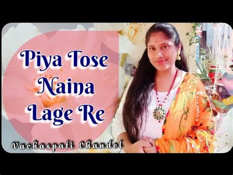 Piya Tose Naina Lage Re Vachaspati Chandel Lata Mangeshkar Guide