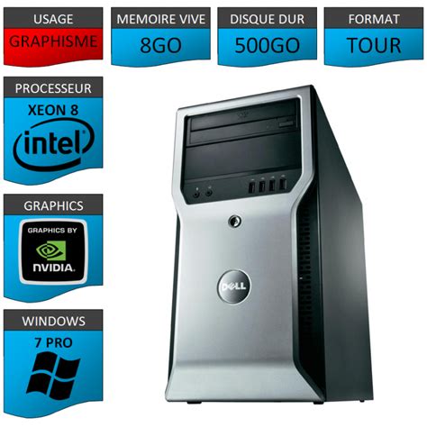 DELL PRECISION T1600 8Go 500Go Windows 7