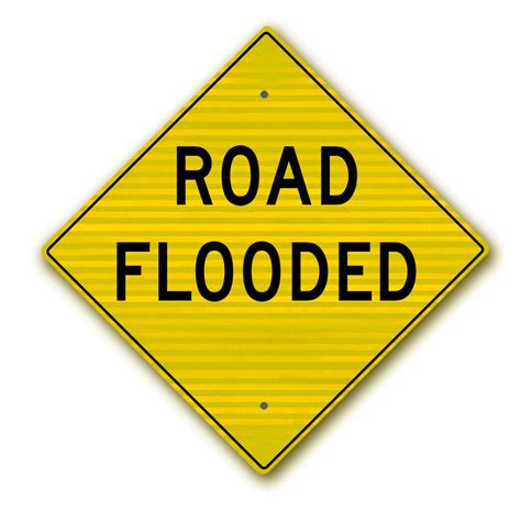 reflective Road Flooded sign 24"