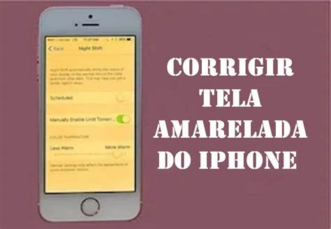 Tela Amarelada Do Iphone 5 Formas De Reparo Que Não Perca