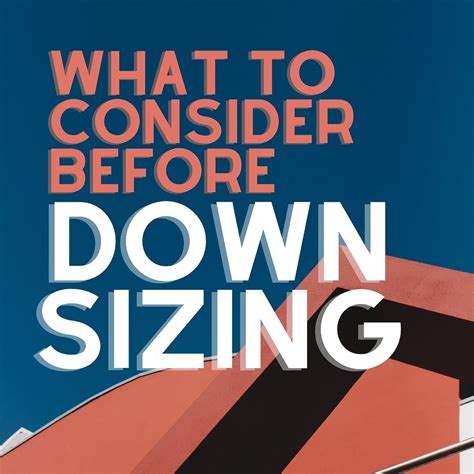 Step Strategy For Downsizing Your Home