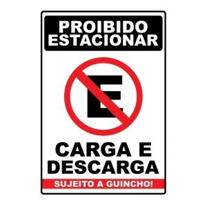 Adesivo Proibido Estacionar Carga E Descarga SUJEITO A GUINCHO