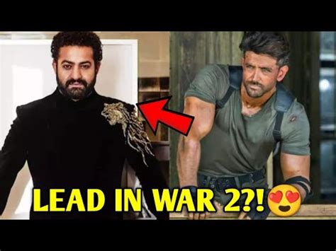 Jr NTR In WAR 2 Hrithik Roshan VS Jr NTR War 2 Ayan Mukerji