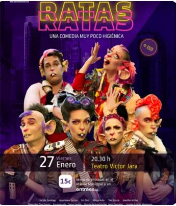 Ratas Una Comedia Muy Poco Higi Nica En El Teatro V Ctor Jara Ocio