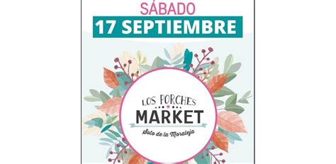 Vuelve Los Porches Market el próximo 17 de septiembre Actualidad