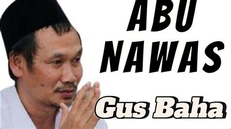 Ngaji Bareng Gus Baha Abu Nawas Youtube