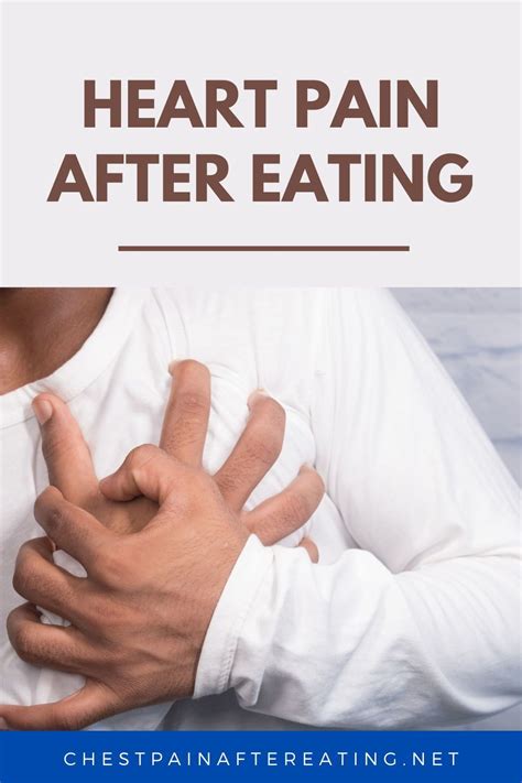 Heart Pain After Eating Heart Pain Pain Chest Pain