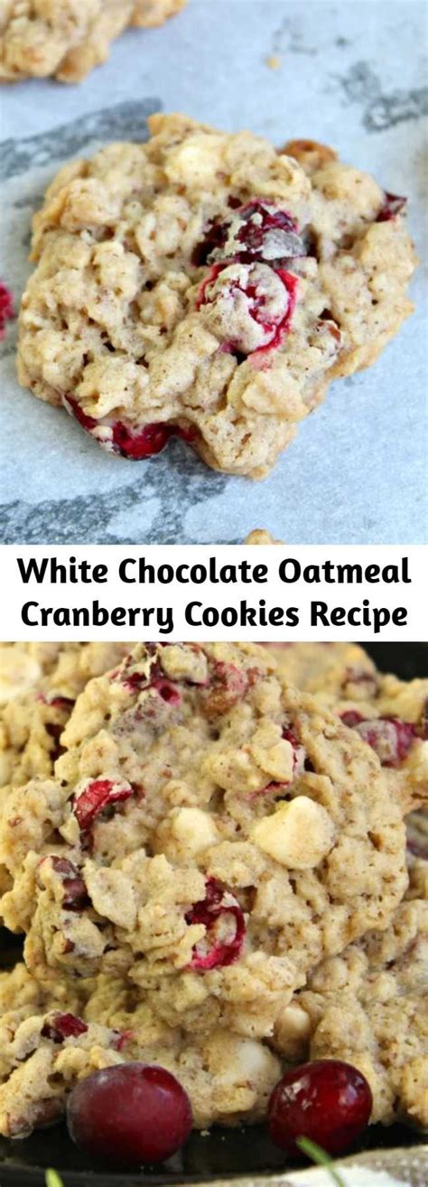 White Chocolate Oatmeal Cranberry Cookies Recipe 9am Chef