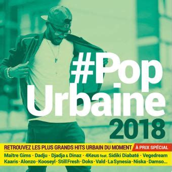 Pop Urbaine 2018 Dadju Gims CD Album Achat Prix Fnac