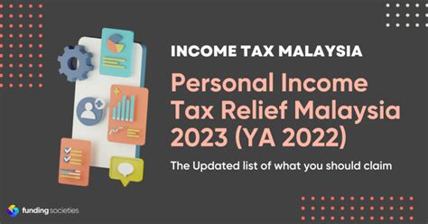 Personal Income Tax Relief Malaysia 2023 Ya 2022 The Updated List Of What You Should Claim