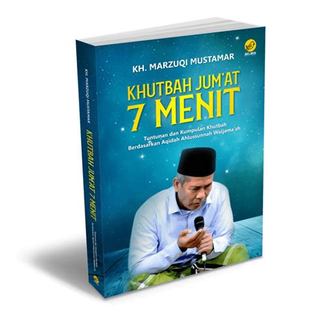 Khutbah Jumat Menit Kh Marzuqi Mustamar Surau Co