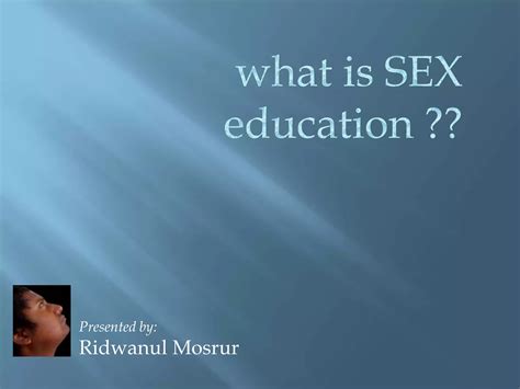 What Is Sex Education PPTX