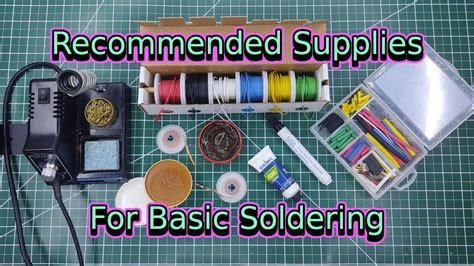 Recommended Supplies For Basic Soldering Soldering Basics Soldering