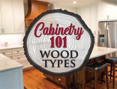 Wood Types - Cabinetry 101