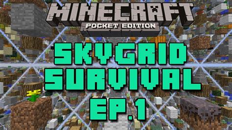 Minecraft Pe Skygrid Survival Ep Youtube